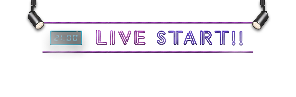 21:00Live Start